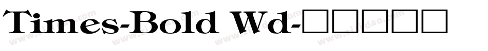 Times-Bold Wd字体转换